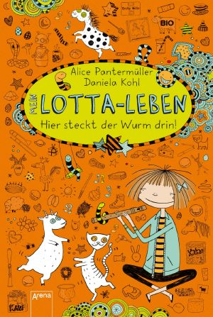 [Mein Lotta Leben 03] • Hier steckt der Wurm drin